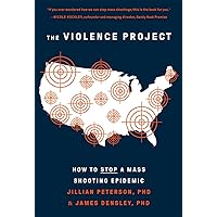 The Violence Project: How to Stop a Mass Shooting Epidemic