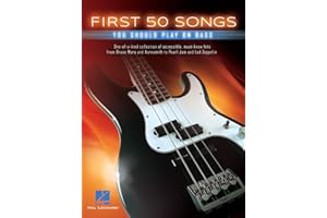First 50 Songs You Should Play on Bass | Beginner Bass Guitar Songbook with Easy TAB Arrangements | Learn Classic Rock, Pop, and Funk Basslines | Sheet Music Book for Students, Teachers