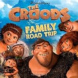 Family Road Trip (The Croods Movie)