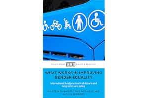 What Works in Improving Gender Equality: International Best Practice in Childcare and Long-term Care Policy