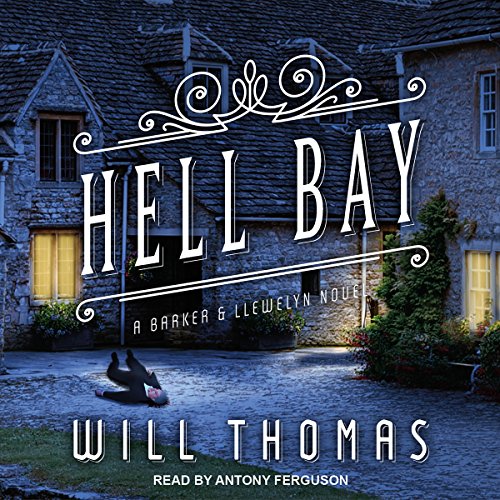 "Hell Bay - Barker & Llewelyn, Book 8" av Will Thomas