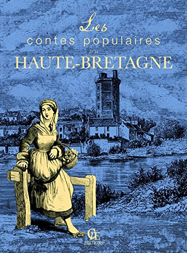 Les  contes populaires de la Haute-Bretagne