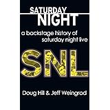 Saturday Night: A Backstage History of Saturday Night Live
