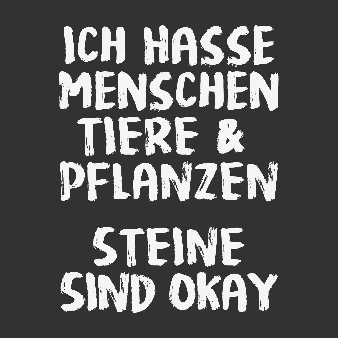 Ich Hasse Menschen Tiere Und Pflanzen Steine Sind Okay Herren T Shirt Von Katerlikoli Amazon De Bekleidung