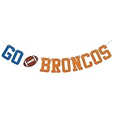 Go Broncos Banner - Broncos Party Sign, College Football Party Decor, Football Team Party Decorations Blue & Orange Glitter