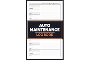 Auto Maintenance Log Book: Small 5 x 8 Inches Vehicle Service and Repair Journal for Cars, Trucks, RVs and Motorcycles