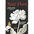 Toxic Flora: Poems