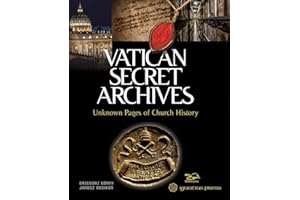 Vatican Secret Archives: Unknown Pages of Church History