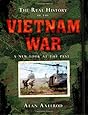 The Real History of the Vietnam War: A New Look at the Past (Real History Series)