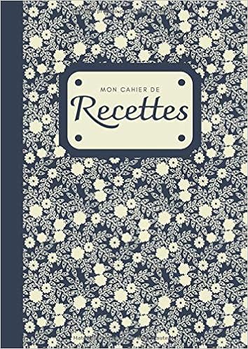 Mon Cahier De Recettes A Remplir Carnet De Recettes A Completer 100 Fiches Pour Ecrire Ses Recettes Carnet Format Livre De Cuisine Livre Anniversaire Noel