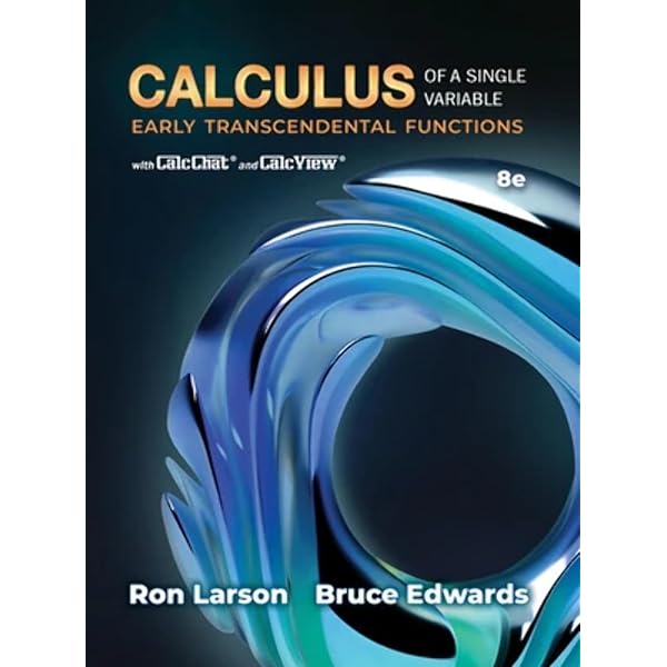 Calculus: Early Transcendental Functions: Larson, Ron, Edwards