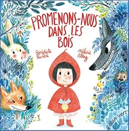Promenons-nous dans les bois