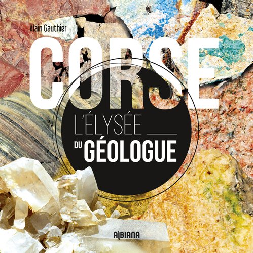 Corse, l'élysée du géologue by (Paperback)
