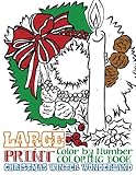 Large Print Adult Color by Number Coloring Book: Christmas Winter Wonderland: Beautiful and Festive Holiday Adult Coloring Activity Book for ... and Winter Lovers to Relieve Stress and Relax