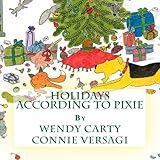 Holidays According to Pixie