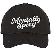 Mentally Spicy Embroidered Baseball Hat – Funny Mental Health Hat, Classic Adjustable Baseball Cap