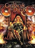 LE CREPUSCULE DES DIEUX T05 KRIEMHILDE (SOLEIL CELTIC) (French Edition) by 