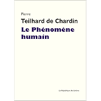Le Phénomène humain (French Edition) book cover Le Phénomène humain (French Edition) book cover
