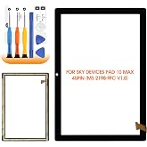 for Sky Devices Pad 10 Max Screen Replacement 10.1" for Sky Devices Pad 10 Max Touch Screen Tablet Digitizer Replacement Glass Sensor Black with Tools 45Pin(Camera on The Center)(MS 2198-FPC V1.0)