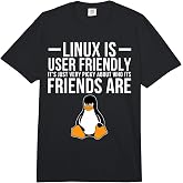 Linux is User Friendly Just Very Picky Who It's Friends are Comfort Colors Adult Heavyweight T-Shirt