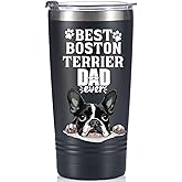 Onebttl Boston Terrier Gifts for Men, Boston Terrier Dad, Dog Dad - Best Boston Terrier Dad Ever - Father's Day Birthday Christmas Gifts Stainless Steel Tumbler 20oz