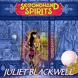 Secondhand Spirits: A Witchcraft Mystery, Book 1