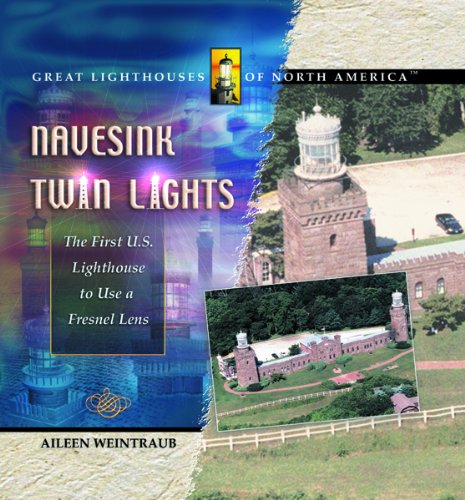 Readu Navesink Twin Lights: The First U. S. Lighthouse to Use a Fresnel Lens ...