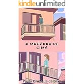 O morador de cima