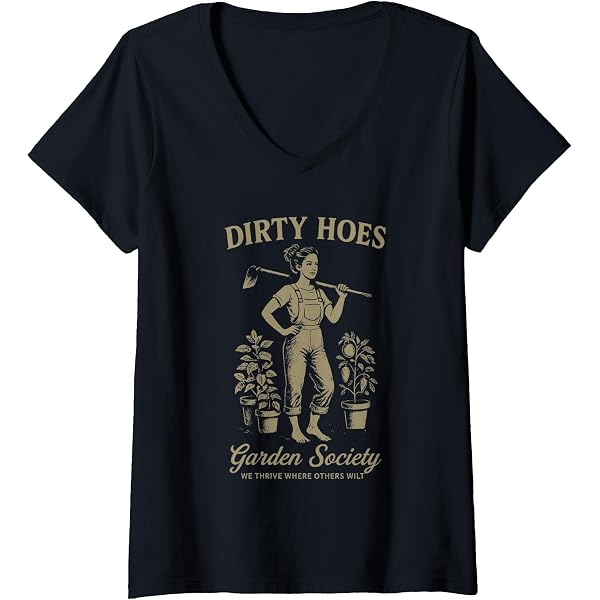 Amazon.com: Dirty Hoes Garden Society We Thrive Where Others Wilt