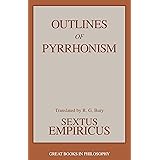 Outlines of Pyrrhonism (Great Books in Philosophy)