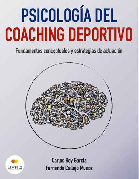 Amazon Com Psicologia Del Coaching Deportivo Fundamentos Conceptuales Y Estrategias De Actuacion Spanish Edition Ebook Rey Garcia Carlos Callejo Munoz Fernando Kindle Store