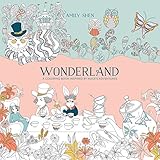 Wonderland: A Coloring Book Inspired by Alice's Adventures by Amily Shen