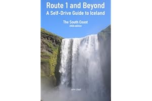 Route 1 and Beyond - A Self-Drive Guide to Iceland: The South Coast