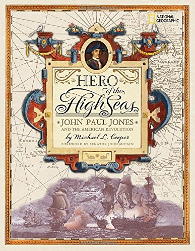 Hero of the High Seas: John Paul Jones and the American Revolution