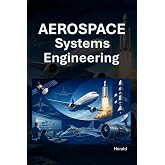 Aerospace Systems Engineering