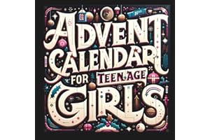 Advent Calendar for Teenage Girls: Activity Book and Stocking Stuffers for Teenager Girls: 24 Days to Discover Your Joy, Spar