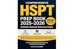Comprehensive HSPT Prep Book 2025-2026: Catholic Schools Entrance Exam with 3 Full-Length Practice Tests, 2000+Questions & Explanations: Build Confidence and Maximize Scores with Expert Strategies