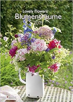 Blumenträume 2019 - Wandkalender 2019, Naturkalender, Blumenkalender - 29,7 x 42 cm Blumenträume 2019 - Wandkalender 2019, Naturkalender, Blumenkalender - 29,7 x 42 cm