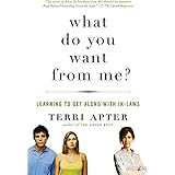 What Do You Want from Me?: Learning to Get Along with In-Laws