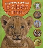 mon grand livre des bebes animaux by 
