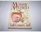 Mommy Appleseed: Planting Seeds of Faith in the Heart of Your Child