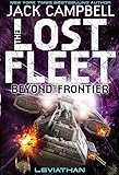 The Lost Fleet: Bk.5: Beyond the Frontier - Leviathan