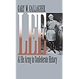 Lee and His Army in Confederate History (Civil War America)