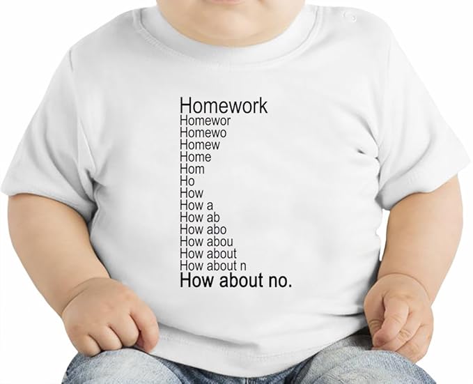 Homework how about no
