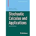 Stochastic Calculus and Applications (Probability and Its Applications)