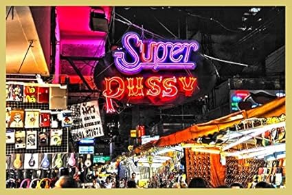 Bild mit Rahmen Hady Khandani - HDR - SUPER PUSSY PATPONG - BANGKOK 1 - Digitaldruck - Holz gold, 90 x 60cm - Premiumqualität