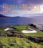 Pebble Beach: The Official Golf History by Neal Hotelling, Joann Dost