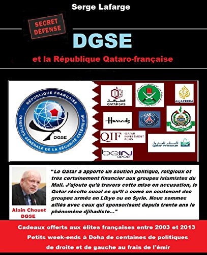DGSE et La RÃ©publique qataro-franÃ§aise (French Edition)