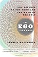 The Ego Tunnel: The Science of the Mind and the Myth of the Self