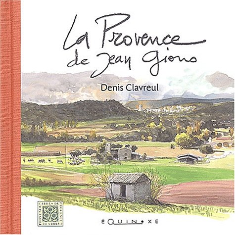 La  Provence de Jean Giono